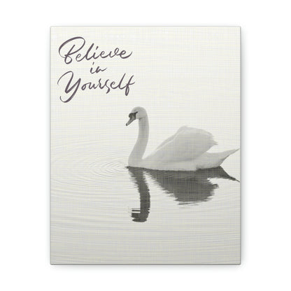 " Believe in yourself " Beautiful Swan design Canvas Gallery Wraps poster