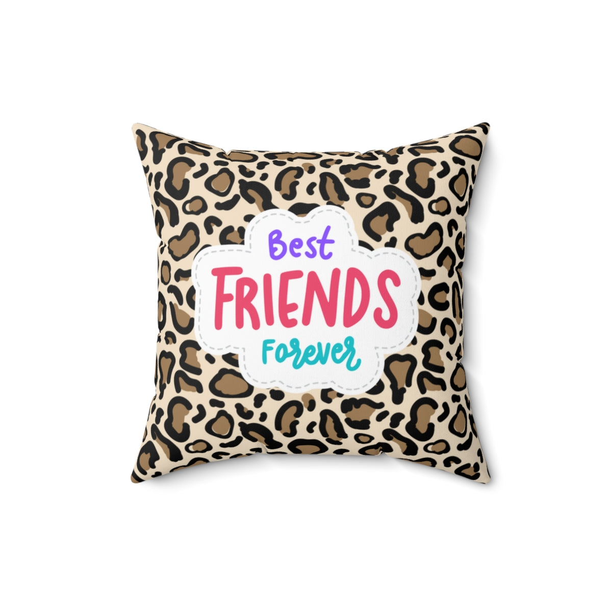 Best Friends Forever Leopard design Spun Polyester Square Pillow