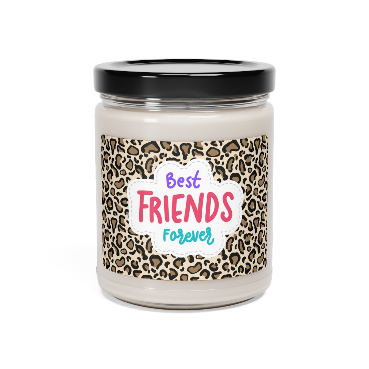 Best Friends forever leopard design message scented Soy Candle Jar 9oz